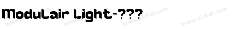 Modulair Light字体转换 Modulair Light字体转换